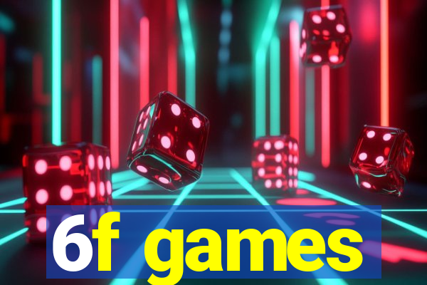 6f games